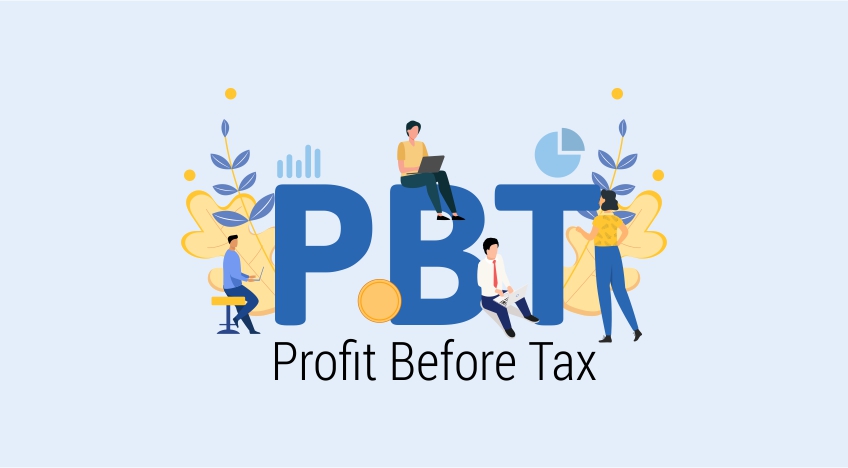 What is Profit Before Tax (PBT)? – Profit Before Tax Formula with Example